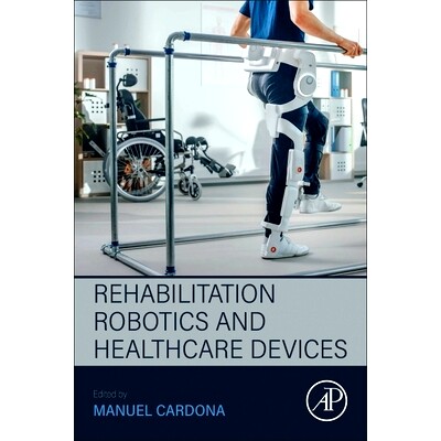 预订 Rehabilitation Robotics and Healthcare  Devices: 9780443215056