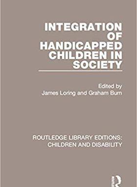 【预售】Integration of Handicapped Children in Society
