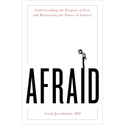 预订 Afraid: Understanding the Purpose of Fear and Harnessing the Power of Anxiety 害怕：理解恐惧的目的并利用焦虑的力量: