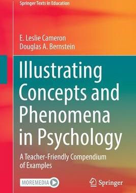 [预订]Illustrating Concepts and Phenomena in Psychology: A Teacher-Friendly Compendium of Examples 9783030856496