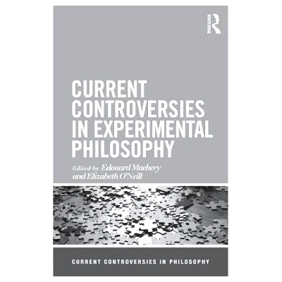 预订 Current Controversies in Experimental Philosophy 实验哲学的当前争论: 9780415519670