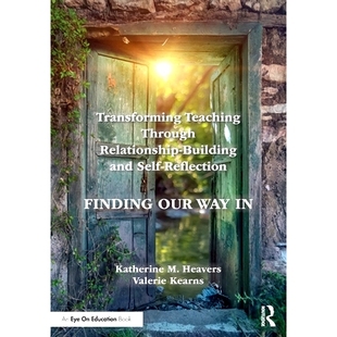 Through 通过建立关系与自我反思 Reflection Transforming Teaching Finding Building Relationship Way 预订 and Our Self