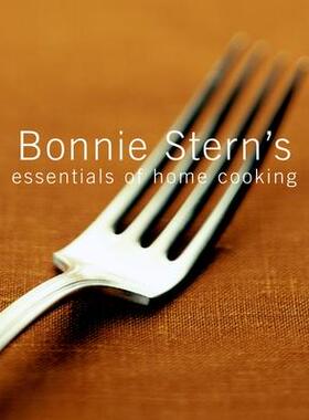 预订 Bonnie Stern’s Essentials of Home CookingBonnie Stern 的家庭烹饪要领: 9780679312543