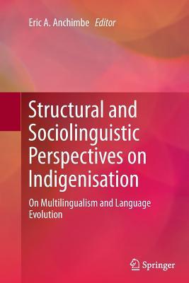 【预订】Structural and Sociolinguistic Perspectives on Indigenisation