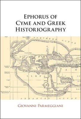 [预订]Ephorus of Cyme and Greek Historiography 9781108831185