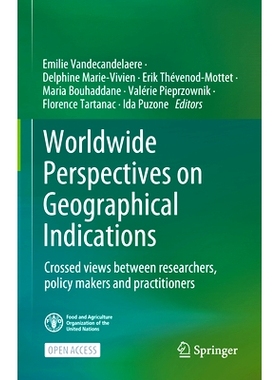 预订 Worldwide Perspectives on Geographical Indications: Crossed views between researchers, policy makers and practition
