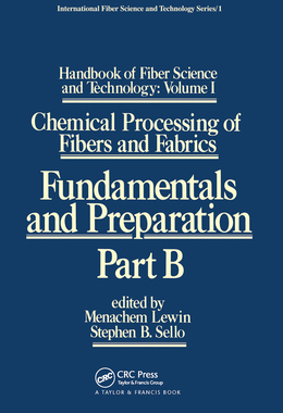 【预订】Handbook of Fiber Science and Technology: Volume 1: Chemical Processing of Fibers and Fabrics - Fundamenta...