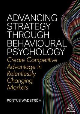 [预订]Advancing Strategy through Behavioural Psychology 9781398604827