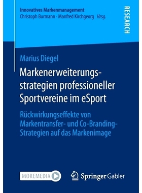 预订 Markenerweiterungsstrategien professioneller Sportvereine im eSport: 9783658330996