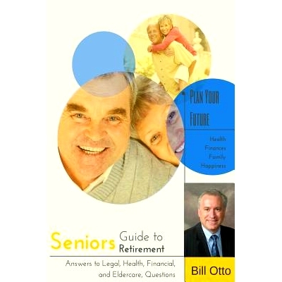预订 Seniors Guide to Retirement: Answers to Legal, Health, Financial and Eldercare Questions: 9781497372214