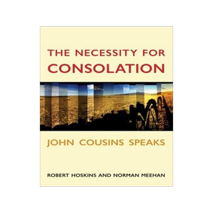 [预订]The Necessity for Consolation: John Cousins Speaks 9781776562169
