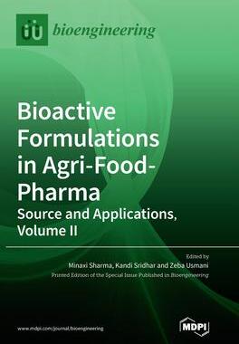 [预订]Bioactive Formulations in Agri-Food-Pharma: Source and Applications, Volume II 9783036567211