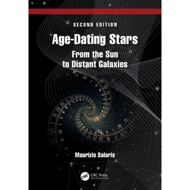 预订 Age-Dating Stars From the Sun to Distant Galaxies 恒星年龄测定:从太阳到遥远星系 第2版 9781041128366