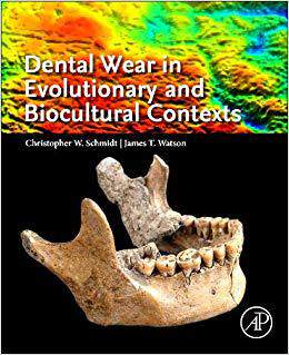 【预订】Dental Wear in Evolutionary and Biocultural Contexts