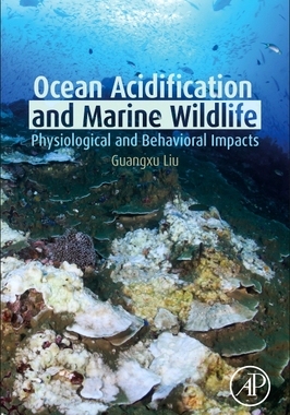 【预订】Ocean Acidification and Marine Wildlife 9780128223307