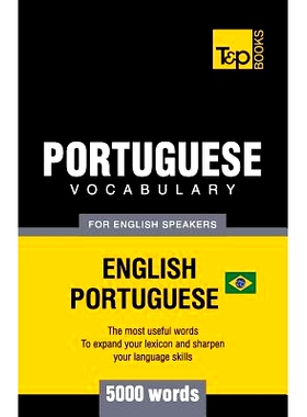 预订 Portuguese vocabulary for English speakers - English-Portuguese - 5000 words: Brazilian Portuguese: 9781787674509
