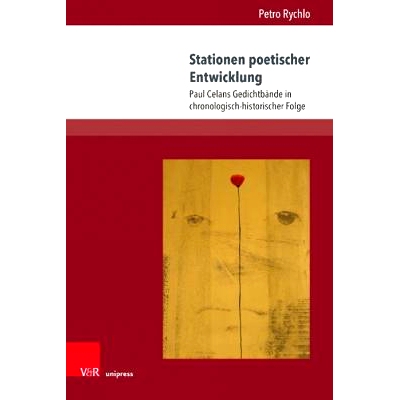 预订 Stationen poetischer Entwicklung: Paul Celans Gedichtbände in chronologisch-historischer Folge 诗歌发展阶段：按时