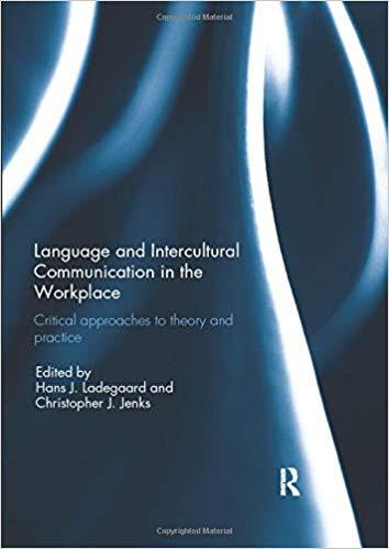 【预售】Language and Intercultural Communication in the Workplace: Critical Approaches to Theory and Practice