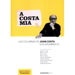 预订 A costa mía : las columnas de Joan Costa en Experimenta: 9788419555083