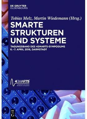 预订 Smarte Strukturen und Systeme: Tagungsband des 4SMARTS Symposiums vom 6. - 7. April 2016 in Darmstadt: 978311046713