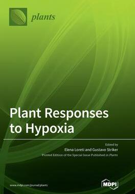 [预订]Plant Responses to Hypoxia 9783036501482