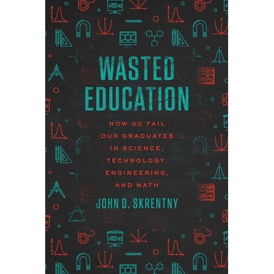 How We Fail Our Graduates in Science, Te