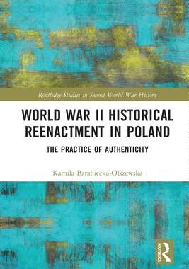 [预订]World War II Historical Reenactment in Poland 9780367515652