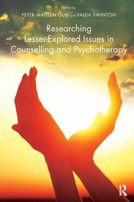 【预订】Researching Lesser-Explored Issues in Counselling and Psychotherapy