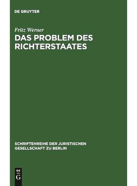 预订 Das Problem des Richterstaates: Vortrag gehalten vor der Berliner Juristischen Gesellschaft am 4. November 1959: 97