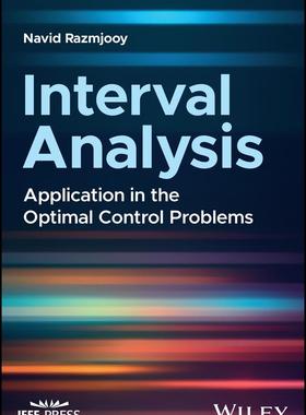 [预订]Interval Analysis: Application in the Optimal Control Problems 9781394190973