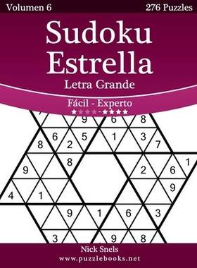 [预订]Sudoku Estrella Impresiones Con Letra Grande - de Facil a Experto - Volumen 6 - 276 Puzzles 9781514193563