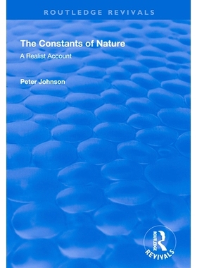 预订 The Constants of Nature: A Realist Account: 9781138349315