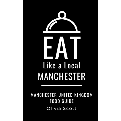 预订 Eat Like a Local- Manchester: Manchester United Kingdom Food Guide: 9781693567049