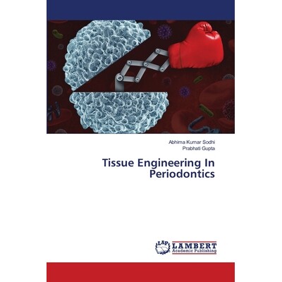 预订 Tissue Engineering In Periodontics: 9786139839087