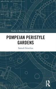 Peristyle 预订 Pompeian 9780367649951 Gardens