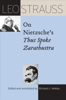 【预订】Leo Strauss on Nietzsche’s Thus Spoke Zarathustra 9780226486635