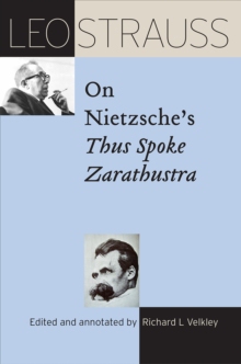 【预订】Leo Strauss on Nietzsche’s Thus Spoke Zarathustra 9780226486635