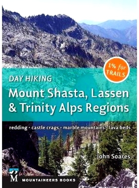 预订 Day Hiking: Mount Shasta, Lassen & Trinity: Alps Regions, Redding, Castle Crags, Marble Mountains, Lava Beds: 97816