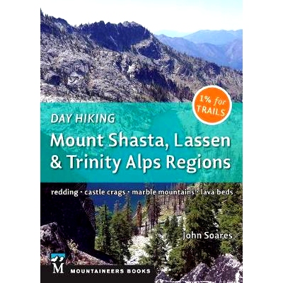 预订 Day Hiking: Mount Shasta, Lassen & Trinity: Alps Regions, Redding, Castle Crags, Marble Mountains, Lava Beds: 97816