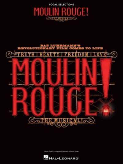 【预订】Moulin Rouge! the Musical: Vocal Selections: Vocal Selections