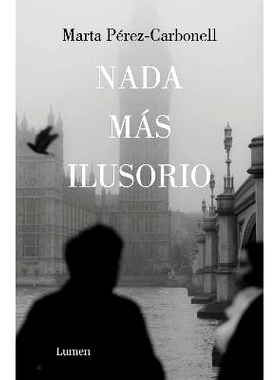 预订 Nada más ilusorio: 9788426430939