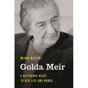 Reference Her Golda 梅尔：她生活和作品 9781538122877 预订 戈尔达 Guide Meir and Life 参考指南 Works