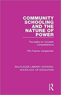 【预售】Community Schooling and the Nature of Power: The Battle for Croxteth Comprehensive