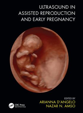 【预订】Ultrasound in Assisted Reproduction and Early Pregnancy 9781138486171