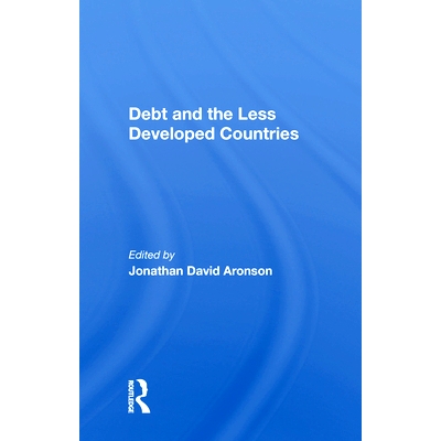 预订 Debt and the Less Developed Countries 债务与欠发达国家 重印版: 9780367015039