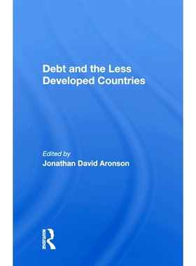 预订 Debt and the Less Developed Countries 债务与欠发达国家 重印版: 9780367015039