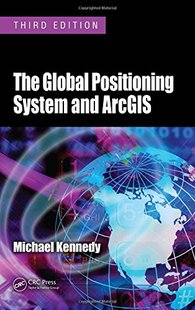 and The System Global Positioning ArcGIS 預(yù)訂 Third Edition