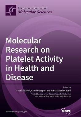 [预订]Molecular Research on Platelet Activity in Health and Disease 9783039366903