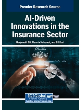 预订 AI-Driven Innovations in the Insurance Sector: 9798337328232