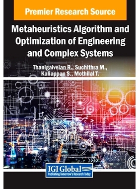 预订 Metaheuristics Algorithm and Optimization of Engineering and Complex Systems
